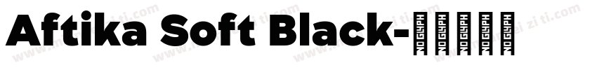 Aftika Soft Black字体转换